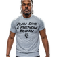 Play Like a Phenom Today Graphic Tee